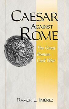 portada Caesar Against Rome: The Great Roman Civil war (en Inglés)