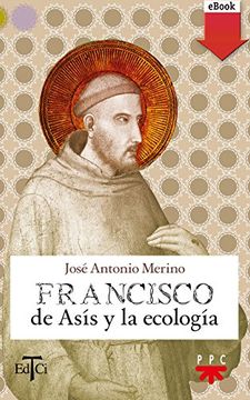 portada Francisco de Asís y la ecología  (Francisco de Asis) (Spanish Edition)
