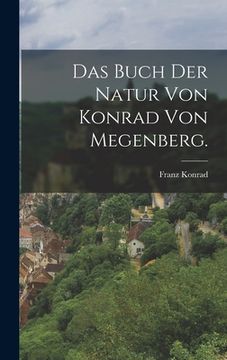 portada Das Buch der Natur von Konrad von Megenberg. (en Alemán)