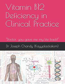 portada Vitamin b12 Deficiency in Clinical Practice (Colour): "Doctor, you Gave me my Life Back! "D (en Inglés)
