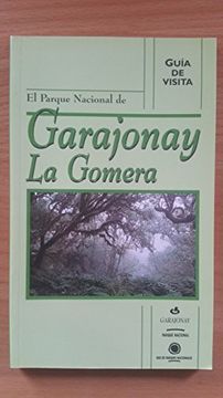 portada Parque Nacional de Garajonay la Gomera