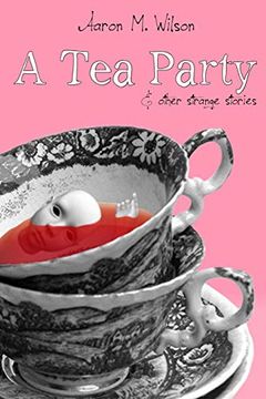 portada A tea Party & Other Strange Stories (en Inglés)