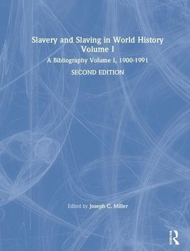 portada Miller, d: Slavery and Slaving in World History: A Bibliogra (en Inglés)