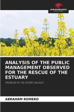 portada Analysis of the Public Management Observed for the Rescue of the Estuary (en Inglés)