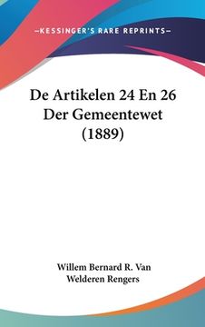 portada De Artikelen 24 En 26 Der Gemeentewet (1889)