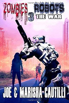 portada Zombies Vs Robots 3: The War: Volume 3
