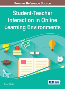 portada Student-Teacher Interaction in Online Learning Environments
