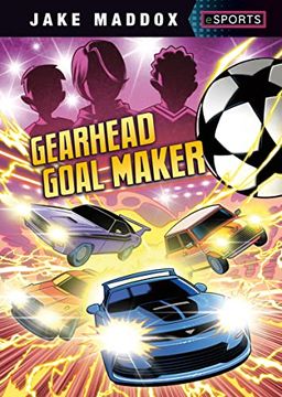 portada Gearhead Goal Maker (Jake Maddox Esports) (in English)