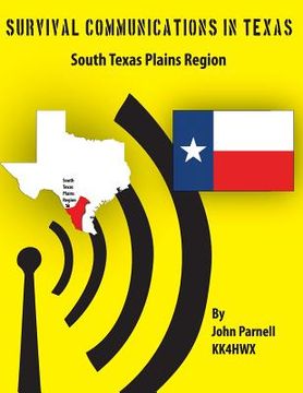portada Survival Communications in Texas: South Texas Plains Region (in English)