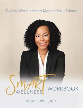 portada Smart Wellness(R) Workbook: Cultural Wisdom Meets Modern Brain Science (en Inglés)