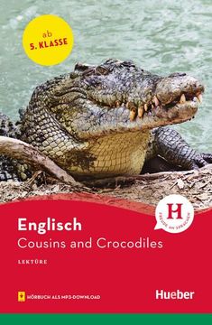 portada Cousins and Crocodiles: Englisch / Lektüre mit Audios Online (Hueber Lektüren) (in English)