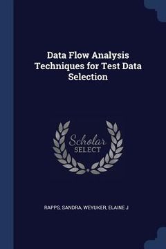 portada Data Flow Analysis Techniques for Test Data Selection (en Inglés)