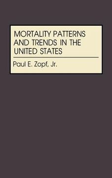 portada mortality patterns and trends in the united states (en Inglés)