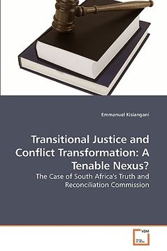 portada transitional justice and conflict transformation: a tenable nexus? (en Inglés)