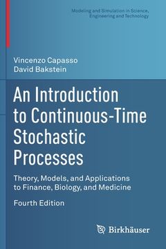 portada An Introduction to Continuous-Time Stochastic Processes: Theory, Models, and Applications to Finance, Biology, and Medicine (in English)