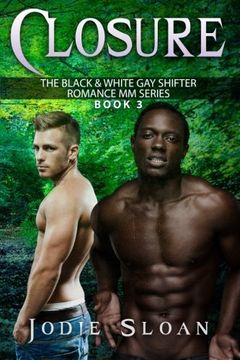 portada Closure (The Black & White Gay Shifter Romance MM Series) (Volume 3)