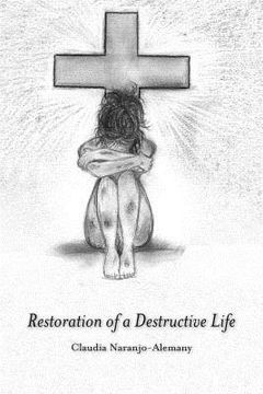 portada restoration of a destructive life (in English)