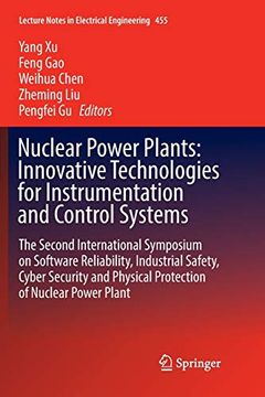 portada Nuclear Power Plants: Innovative Technologies for Instrumentation and Control Systems (Lecture Notes in Electrical Engineering) 