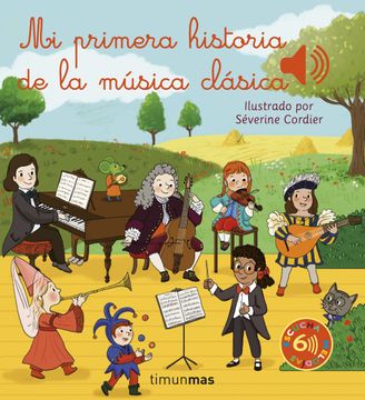 portada Mi primera historia de la música clásica (in Spanish)