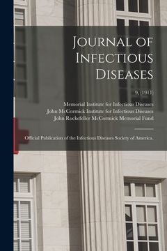 portada Journal of Infectious Diseases: Official Publication of the Infectious Diseases Society of America.; 9, (1911) (in English)