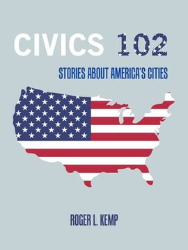 portada Civics 102: Stories About America's Cities (en Inglés)
