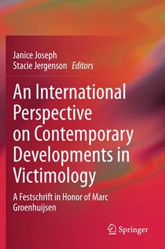portada An International Perspective on Contemporary Developments in Victimology: A Festschrift in Honor of Marc Groenhuijsen (en Inglés)