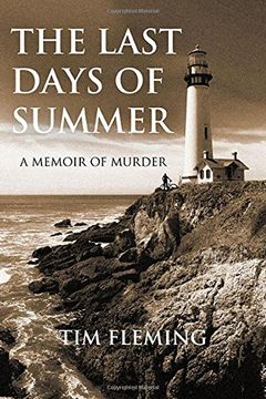 portada The Last Days of Summer: A Memoir of Murder