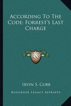 portada according to the code; forrest's last charge (en Inglés)