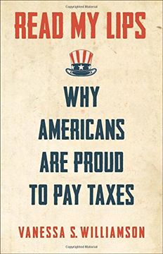 portada Read My Lips: Why Americans are Proud to Pay Taxes