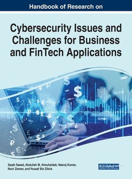 portada Handbook of Research on Cybersecurity Issues and Challenges for Business and FinTech Applications (in English)