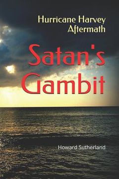 portada Hurricane Harvey Aftermath: Satan's Gambit (in English)