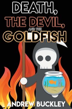 portada Death, the Devil, and the Goldfish (en Inglés)