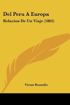 portada Del Peru a Europa: Relacion de un Viaje (1865)