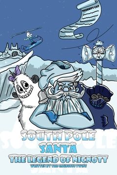 portada South Pole Santa, The Legend of Nicnott (in English)