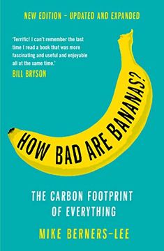 portada How bad are Bananas? The Carbon Footprint of Everything (en Inglés)