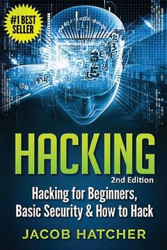 portada Hacking: Hacking For Beginners and Basic Security: How To Hack (en Inglés)