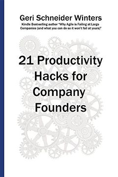 portada 21 Productivity Hacks for Company Founders