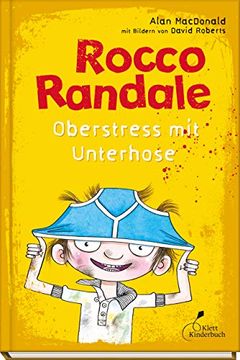 portada Rocco Randale - Oberstress mit Unterhose Rocco Randale bd. 3 (Dtv Fortsetzungsnummer 0) (en Alemán)