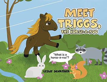 portada Meet Triggs, the Horse-A-Roo: What's a Horse-A-Roo (in English)