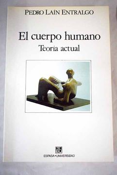 portada El cuerpo humano: teoría actual