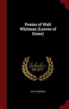 portada Poems of Walt Whitman (Leaves of Grass) (en Inglés)