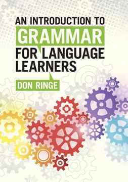 portada An Introduction to Grammar for Language Learners (en Inglés)