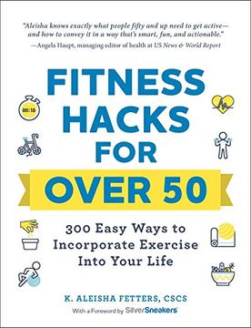 portada Fitness Hacks for Over 50: 300 Easy Ways to Incorporate Exercise Into Your Life (en Inglés)