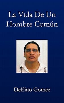 portada La Vida de un Hombre Comun (in Spanish)
