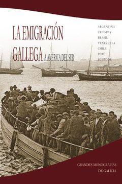 portada La emigración gallega a América del Sur