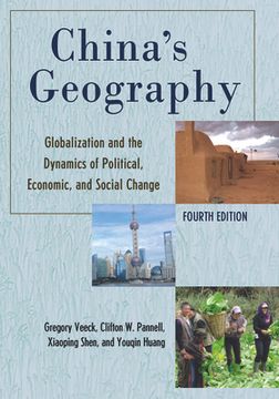 portada China's Geography: Globalization and the Dynamics of Political, Economic, and Social Change (en Inglés)