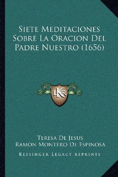portada Siete Meditaciones Sobre la Oracion del Padre Nuestro (1656) (in Spanish)