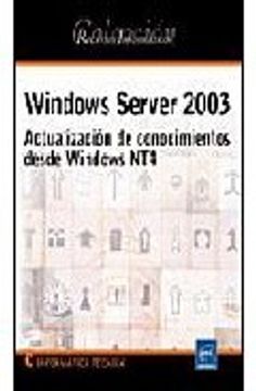 portada Windows Server 2003: Actualizacion de Conocimientos Desde Windows nt 4