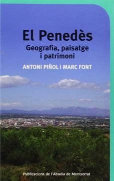 portada El Penedès: Geografia, paisatge i patrimoni (Descoberta)