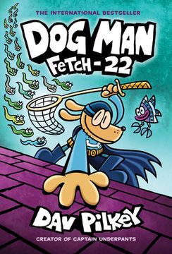 portada Dog Man: Fetch-22: A Graphic Novel , 8 